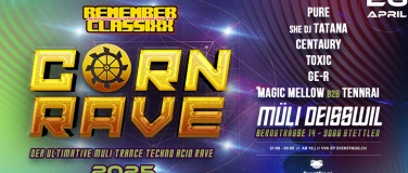 Event-Image for 'CORN RAVE MÜLI DEISSWIL'