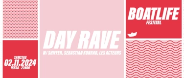 Event-Image for 'Boatlife Festival: DAY RAVE by Les Acteurs'