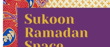 Event-Image for 'Sukoon Ramadan Space, Freitag 14. März 2025'