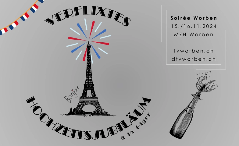 Soir&eacute;e 2024 des DTV &amp; TV Worben ${singleEventLocation} Billets