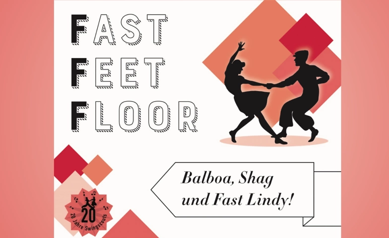 Fast Feet Floor &ndash; DIE Tanzparty f&uuml;r flinke F&uuml;sse Tickets