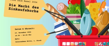 Event-Image for 'Food Talk Basel 2024 - Die Macht des Einkaufskorbs'