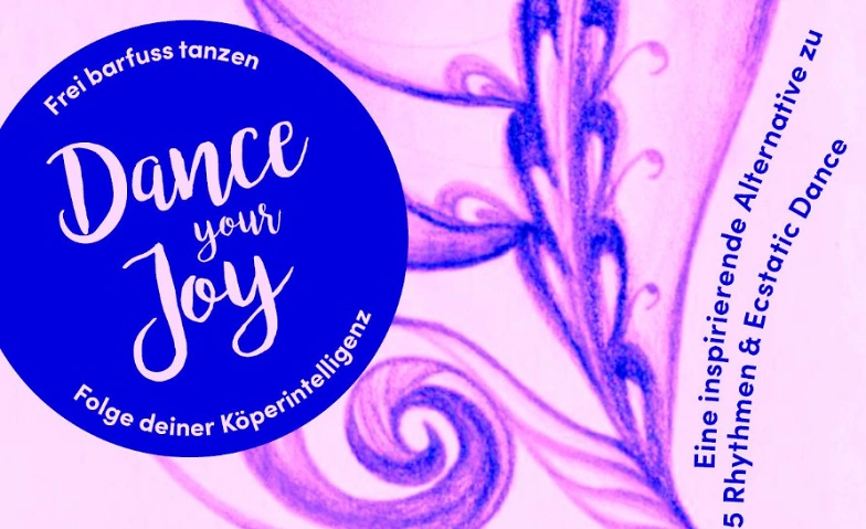 DANCE YOUR JOY - Frei barfuss tanzen Tickets