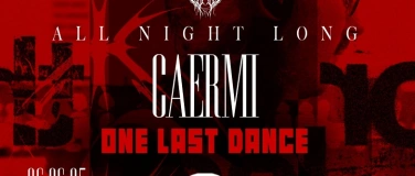 Event-Image for 'CAERMI - ONE LAST DANCE'