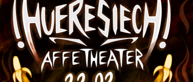 Event-Image for 'Affetheater by Hueresiech'