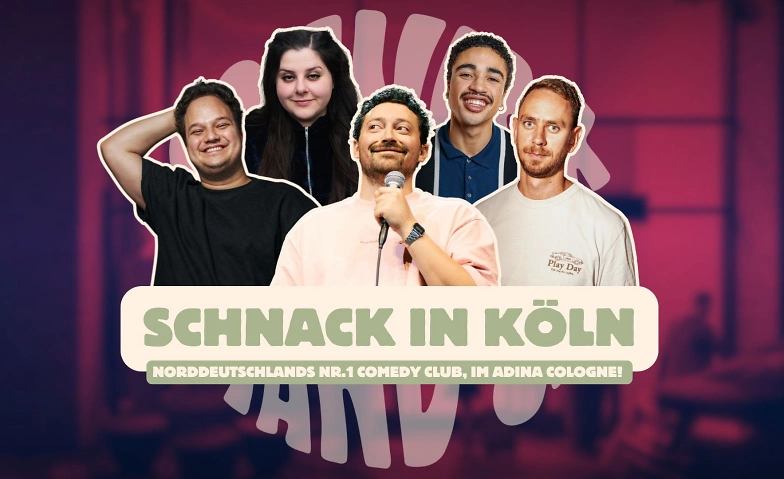 Event-Image for 'SCHNACK Stand-Up Comedy im Adina Köln'