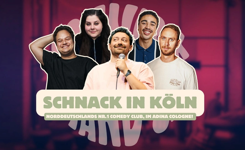 Event-Image for 'SCHNACK Stand-Up Comedy im Adina Köln'