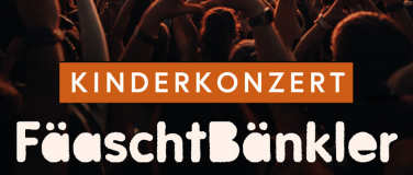 Event-Image for 'Fäaschtbänkler Kinderkonzert 2026'