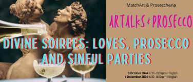 Event-Image for 'Divine Soirees: Loves, Prosecco, and Sinful Parties (Copy)'