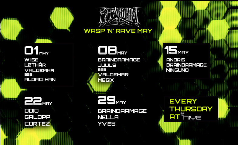 HIVE  x WASP 'N RAVE Tickets