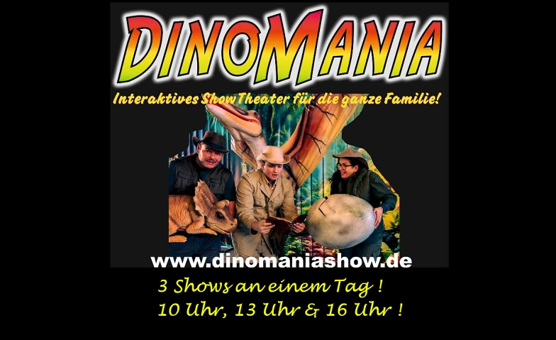 Dinomania - Erlebe das Abenteuer deines Lebens! ${singleEventLocation} Billets