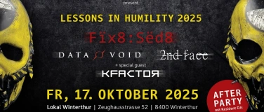 Event-Image for 'LESSONS IN HUMILITY Fix8:Sed8 + Datavoid + 2nd Face +kFactor'