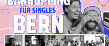 Event-Image for 'Barhopping für Singles - Bern 04.10.2024'