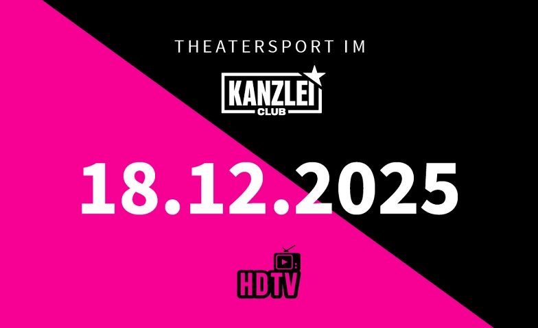 Theatersport im Kanzlei Club: HDTV ${singleEventLocation} Billets