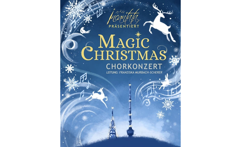 Magic Christmas - Chorkonzert ${singleEventLocation} Billets