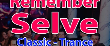 Event-Image for 'Remember Selve  Classic Trance'