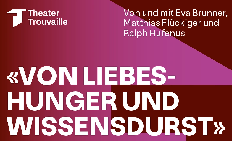 &laquo;Von Liebeshunger und Wissensdurst&raquo; ${singleEventLocation} Billets