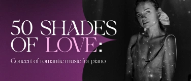 Event-Image for 'Klavierkonzert "50 Shades of Love"'