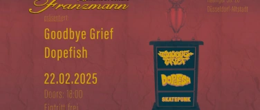 Event-Image for 'Goodbye Grief & Dopefish'