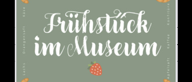 Event-Image for 'Frühstück im Museum'