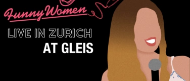 Event-Image for 'Funny Women Zurich - Open Mic 12th November 2024'