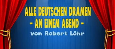 Event-Image for 'Alle deutschen Dramen an einem Abend'