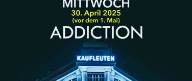Event-Image for 'Addiction - vor dem 1. Mai'