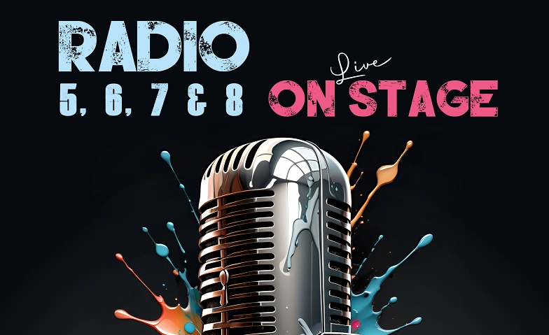 Event-Image for 'RADIO 5,6,7 & 8 – live on stage'