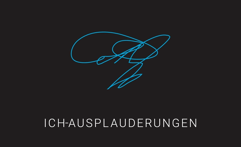 Ich-Ausplauderungen ${singleEventLocation} Tickets