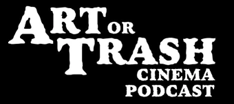 Organisateur de ART OR TRASH CINEMA PODCAST Halloween XIII