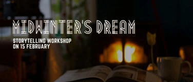 Event-Image for '"Mid-Winter's Dream" Storytelling Workshop'