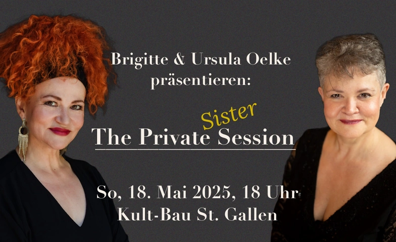 Event-Image for 'Ursula & Brigitte Oelke - The Private Sister Session'