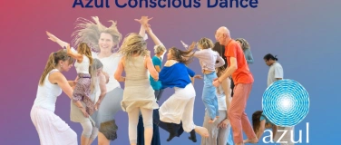 Event-Image for 'Azul Conscious Dance - Tanz dich in Schwingung'