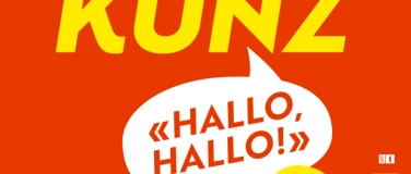 Event-Image for 'KUNZ «Hallo, hallo!» Tour 2025'