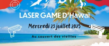 Event-Image for 'Laser game d'Hawaï'