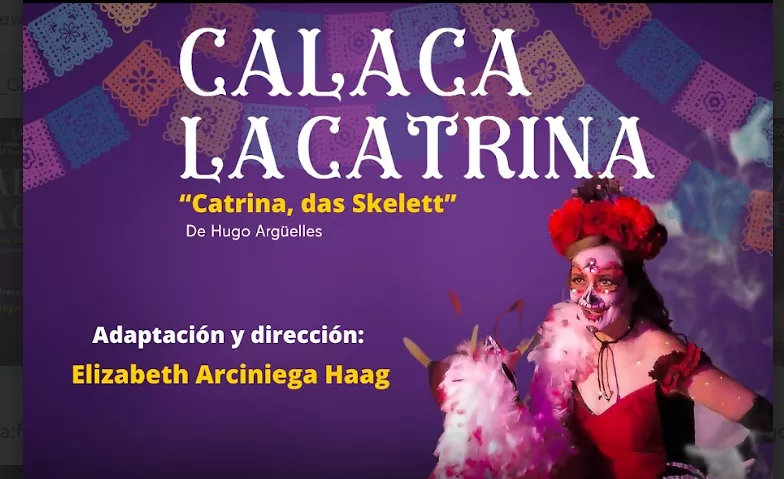 Event-Image for 'Calaca, la Catrina (Catrina das Skelett)'