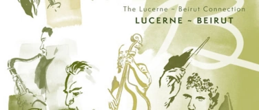 Event-Image for 'The Lucerne - Beirut Connection'