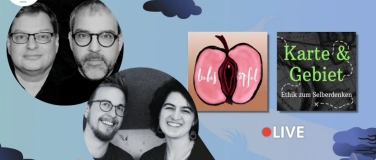 Event-Image for '«Liebesäpfel» meets «Karte & Gebiet» Live-Podcast-Gespräch'