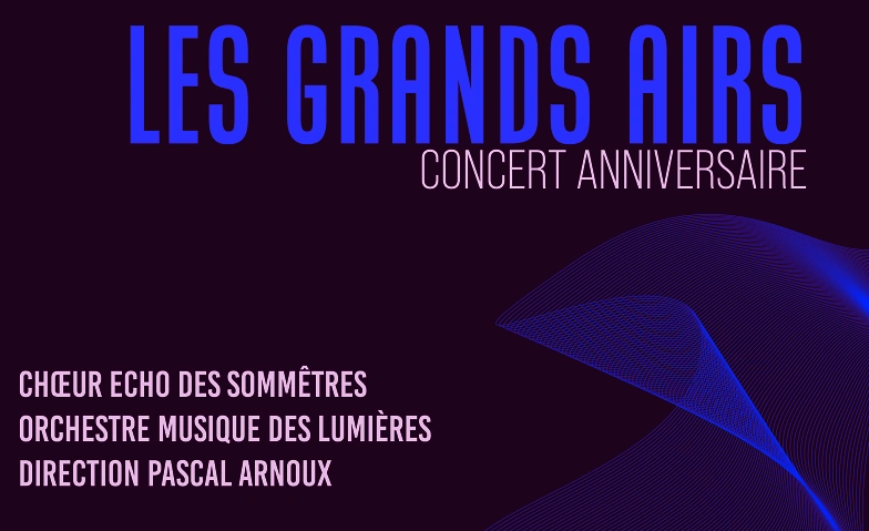 Echo des Somm&ecirc;tres - Les Grands Airs Tickets