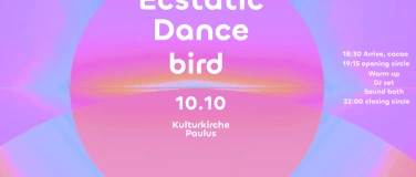 Event-Image for 'Ecstatic Dance Bird - Paulus Church'