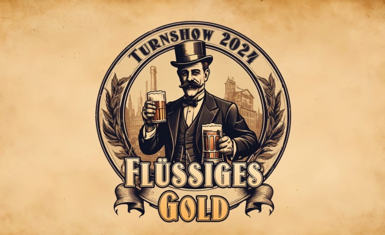 Event-Image for 'Turnshow 2024 - Flüssiges Gold'