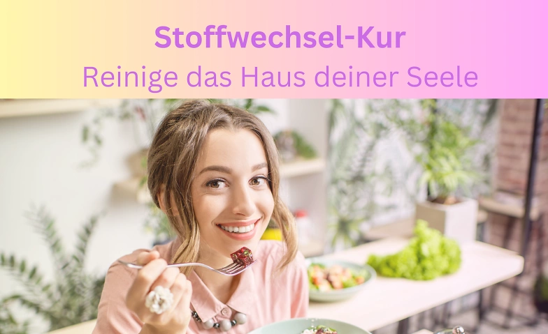 Online Stoffwechselkur - Haus d. Seele reinigen ${singleEventLocation} Tickets