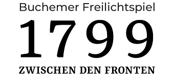 Veranstalter:in von 1799 Zwischen den Fronten - Buchemer Freilichtspiel 15.07.25