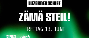 Event-Image for 'ZÄMÄ STEIL! LUZERNERSCHIFF'