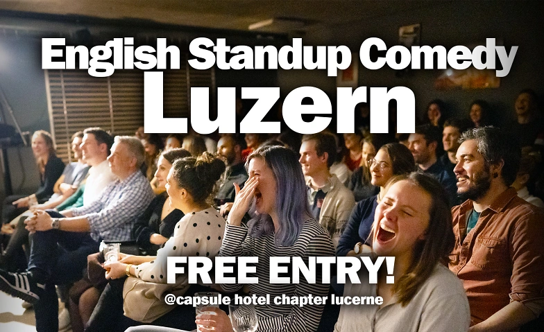 English Standup Comedy Luzern : Free Entry! (1) Tickets