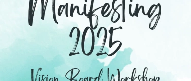 Event-Image for 'Manifesting 2025 - Vision Board Workshop'