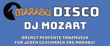 Event-Image for 'MarabuDisco mit DJ MOZART'