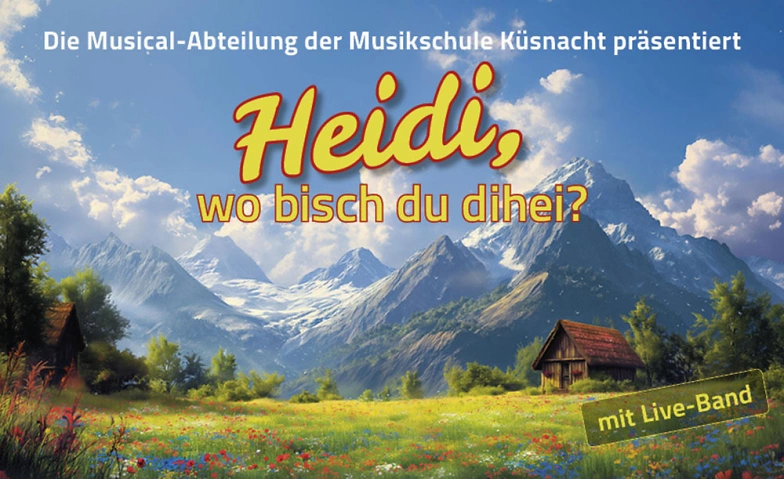 Heidi, wo bisch du dihei? Tickets