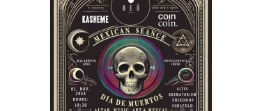 Event-Image for 'Mexican Seance- Día de Muertos im Alten Krematorium'