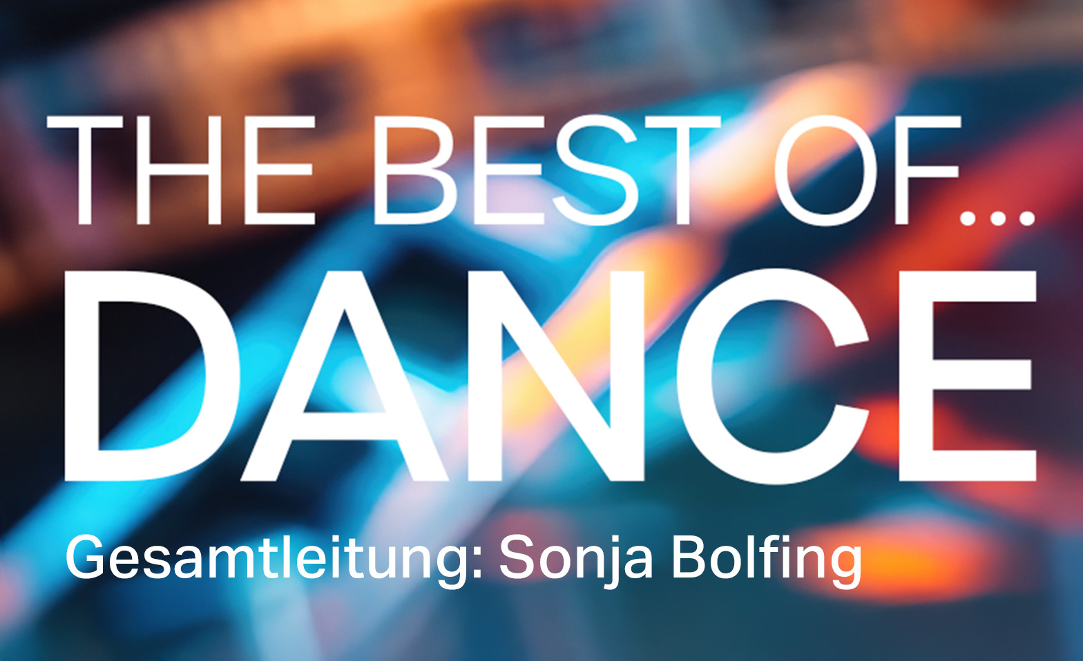Event-Image for 'THE BEST OF… DANCE!'